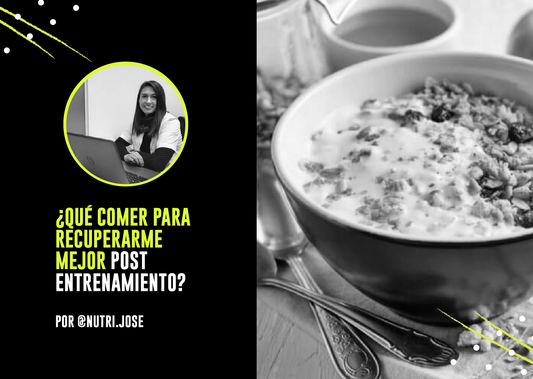 ¿Qué comer para recuperarme mejor post entrenamiento? Por: @nutri.jose